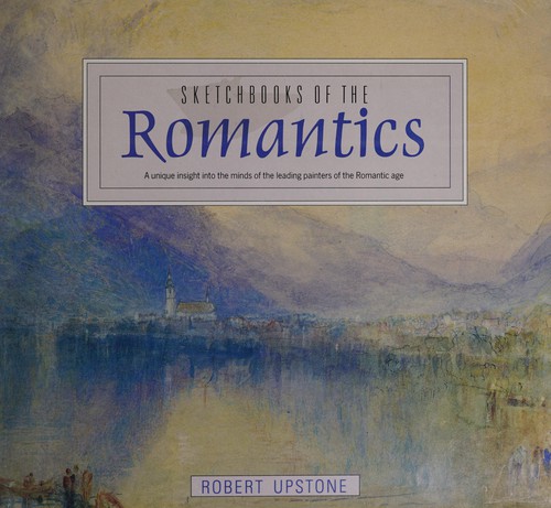 Cover for Sketchbooks of the Romantics