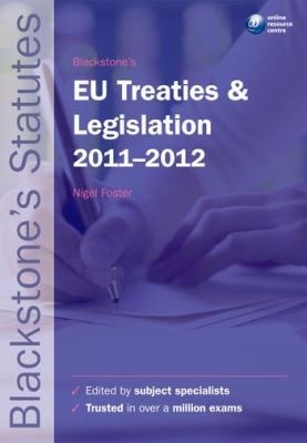 Cover for Blackstones Eu Treaties And Legislation 20112012