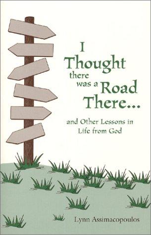 Cover for I Thought There Was a Road There