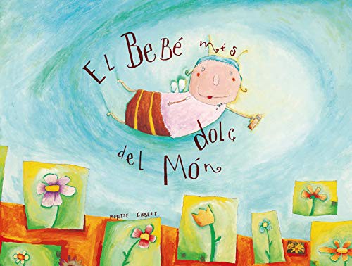 Cover for El bebé més dolç del món