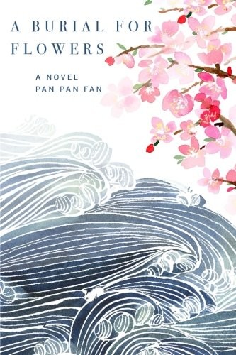 Cover for A Burial for Flowers