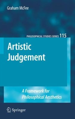 Cover for Artistic Judgement A Framework For Philosophical Aesthetics