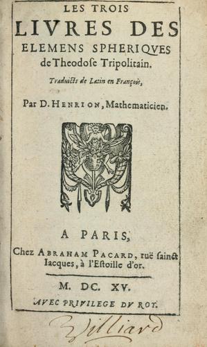 Cover for Les trois livre des elemens spheriqves