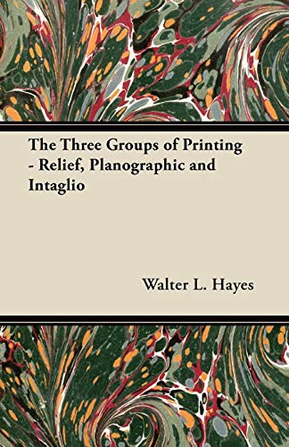 Cover for The Three Groups of Printing - Relief, Planographic and Intaglio