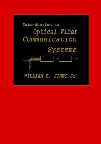 Cover for Introduction to Optical Fiber Communications Systems (Oxford Series in Electrical and Computer Engineering)