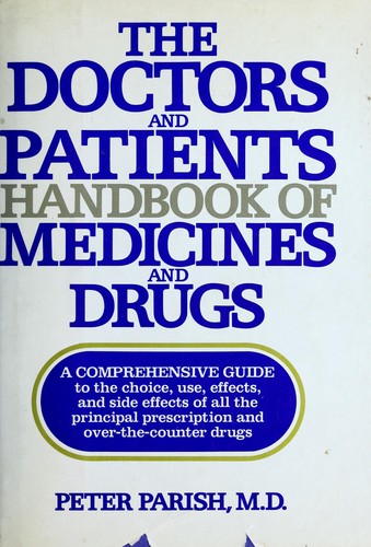 Cover for The doctors and patients handbook of medicines and drugs