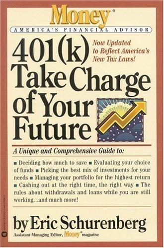 Cover for 401(k) Take Charge of Your Future