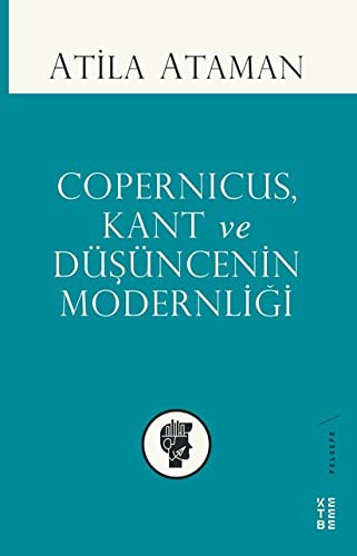 Cover for Copernicus Kant ve Düsüncenin Modernligi