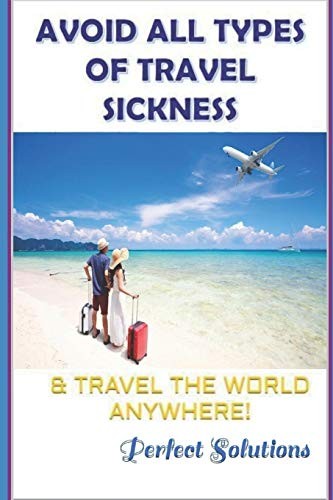 Cover for Avoid All Types of Travel Sickness