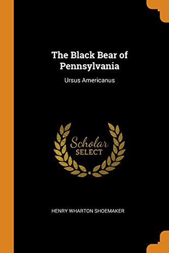 Cover for The Black Bear of Pennsylvania