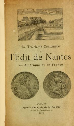 Cover for Le troisième centenaire de l'Édit de Nantes en Amérique et en France.