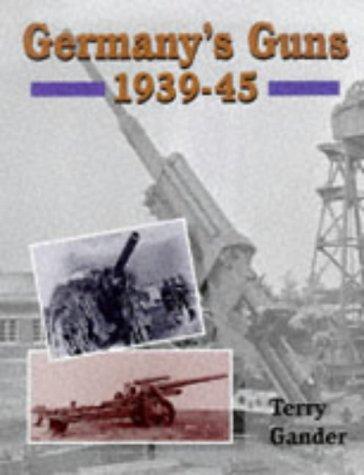Cover for Germanys Guns 1939-45