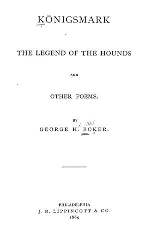 Cover for Königsmark, The legend of the hounds and other poems.