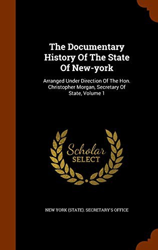 Cover for The Documentary History Of The State Of New-york
