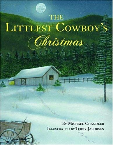 Cover for The Littlest Cowboy's Christmas (With Music CD)