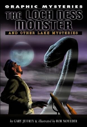Cover for The Loch Ness Monster and Other Lake Mysteries