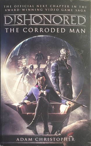 Cover for Dishonored: The Corroded Man