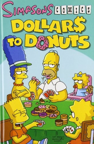 Cover for Simpsons Comics Dollars to Donuts (Simpsons)