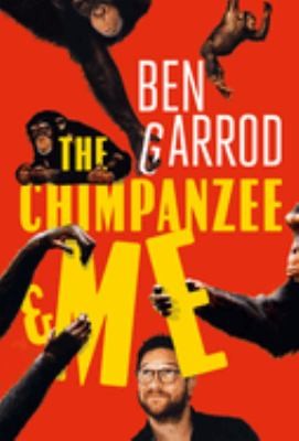 Cover for Chimpanzee and Me