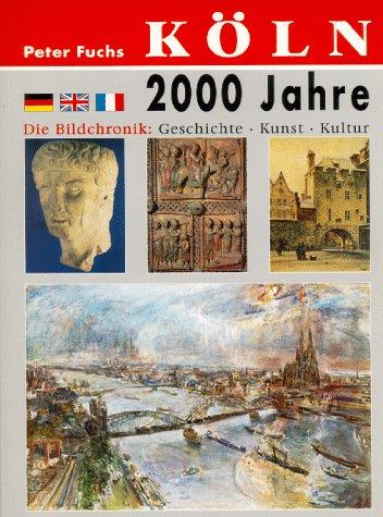 Cover for Köln. 2000 Jahre. Die Bildchronik