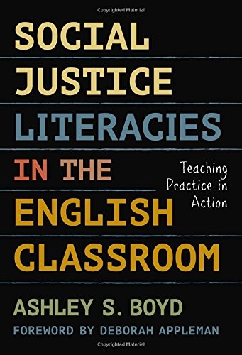 Cover for Social Justice Literacies in the English Classroom