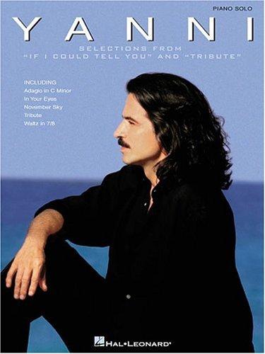 Cover for Yanni - Selections from If I Could Tell You and Tribute