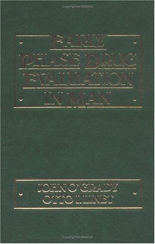 Cover for Early phase drug evaluation in man