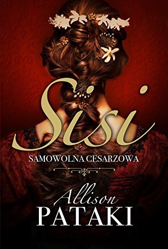 Cover for Sisi Samowolna cesarzowa