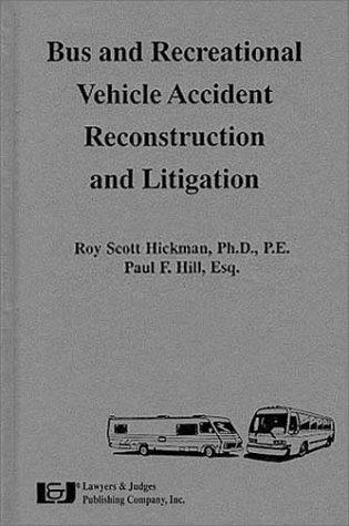 Cover for Bus & Recreational Vehicle Accident Reconstruction & Litigation