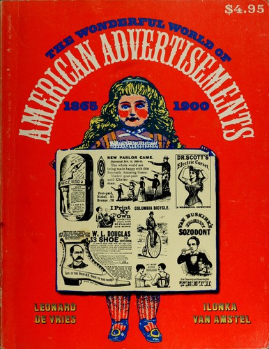Cover for The wonderful world of American advertisements, 1865-1900