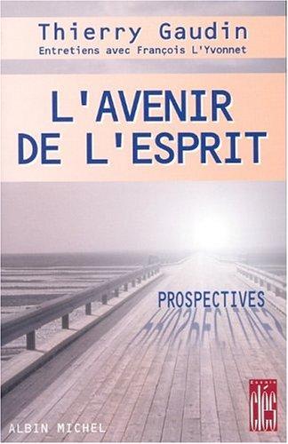 Cover for L' avenir de l'esprit