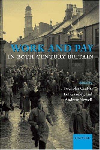 Cover for Work and Pay in 20th Century Britain