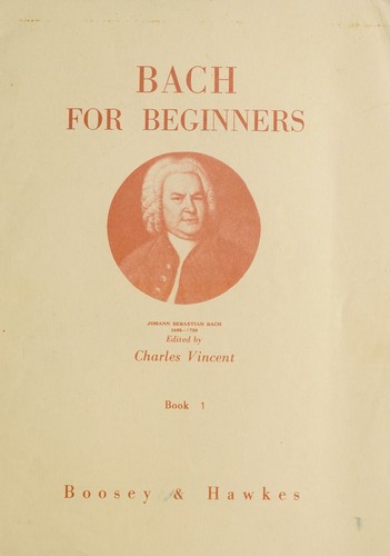 Cover for Bach for Beginners - Book 1 (New Century Edition, No. 19)