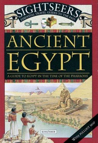 Cover for Ancient Egypt A Guide to Egypt in the Time of the Pharaohs