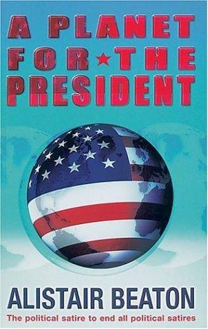 Cover for A Planet for the President