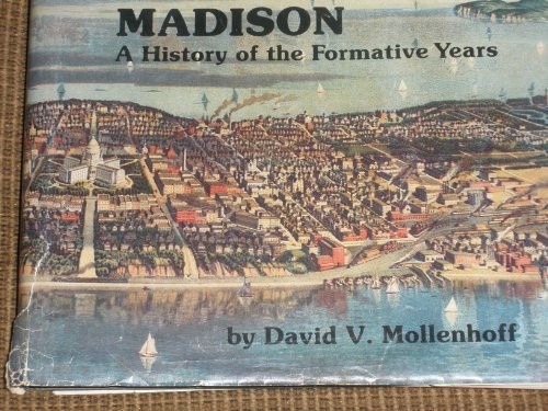 Cover for Madison, a history of the formative years