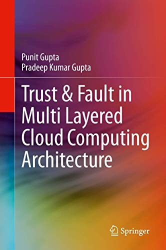 Cover for Trust & Fault in Multi Layered Cloud Computing Architecture