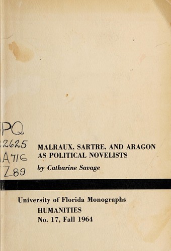 Cover for Malraux, Sartre, and Aragon as political novelists