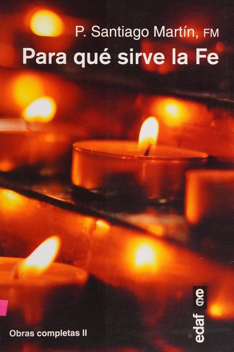 Cover for Para qué sirve la fe