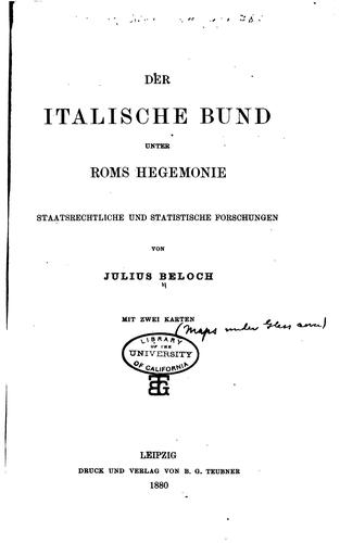 Cover for Der italische Bund unter Roms Hegemonie: Staatsrechtliche und statistische ...