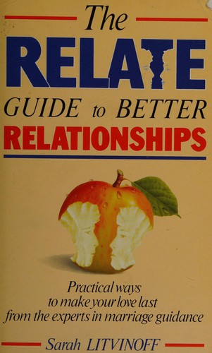 Cover for The Relate guide to better relationships