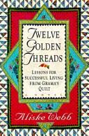 Cover for Twelve golden threads