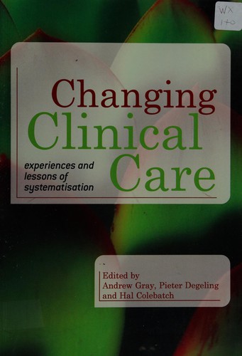 Cover for Changing clinical care