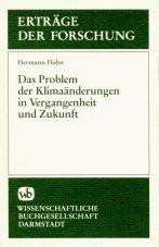 Cover for Das Problem der Klimaänderungen in Vergangenheit und Zukunft