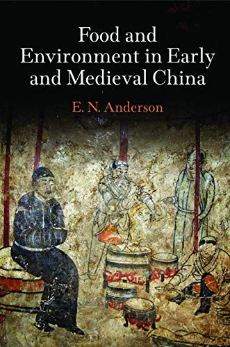 Cover for Food and Environment in Early and Medieval China