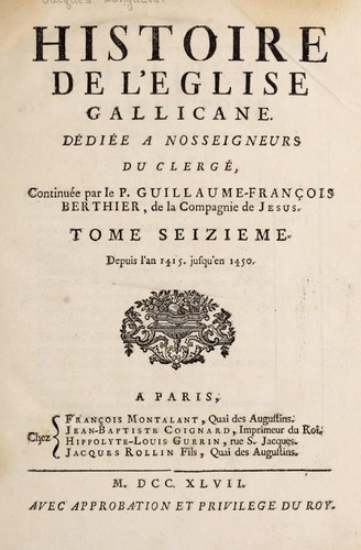 Cover for Histoire de l'E glise gallicane, dediee a nosseigneurs du clerge