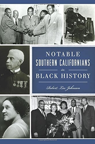 Cover for Notable Southern Californians in Black History