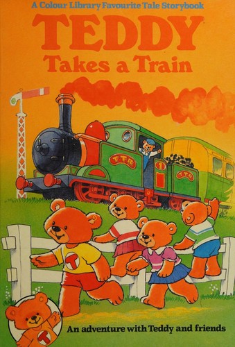 Cover for Teddy takes a train.