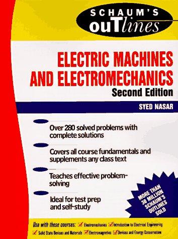 Cover for Schaum's outline of theory and problems of electric machines and electromechanics