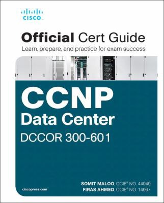 Cover for CCNP and CCIE Data Center Core DCCOR 300-601 Official Cert Guide